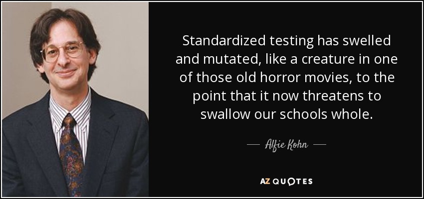 Featured image of post Famous Quotes About Standardized Testing